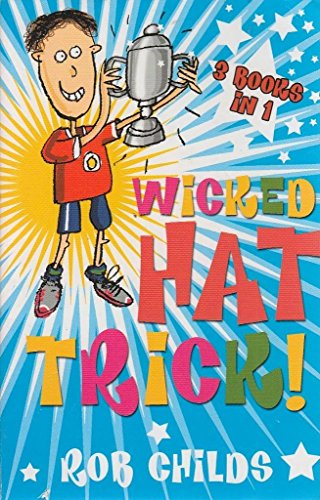 WICKED HAT TRICK!