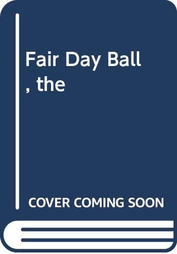 Fair Day Ball, the