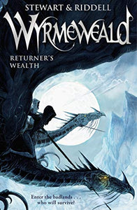 Wyrmeweald: Returner's Wealth 