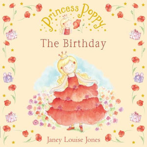 Princess Poppy: The Birthday