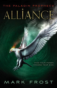 The Paladin Prophecy: Alliance 