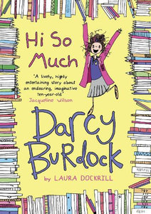 Darcy Burdock: Hi So Much. 