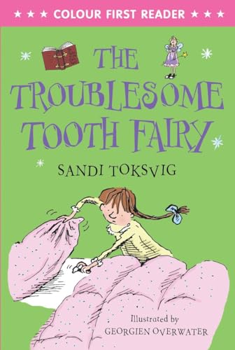 The Troublesome Tooth Fairy