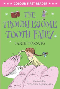 The Troublesome Tooth Fairy 