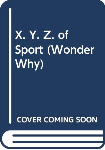 X. Y. Z. of Sport