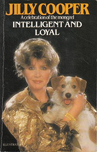 Intelligent and Loyal