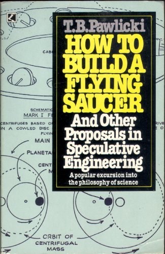 How to Build a Flying Saucer