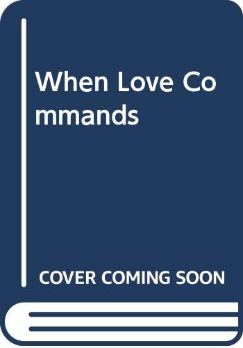 When Love Commands