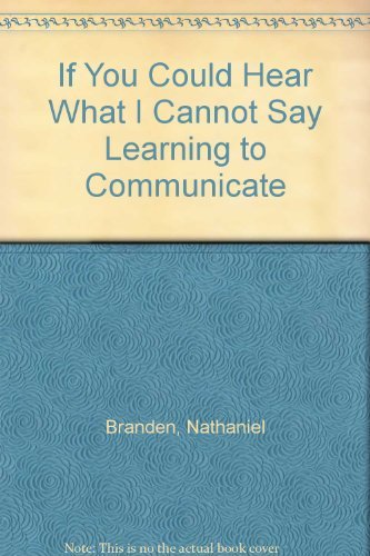 If You Could Hear What I Cannot Say"