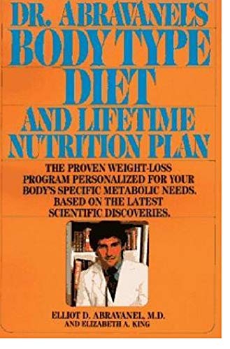 Dr. Abravanel's Body Type Diet and Lifetime Nutrition Plan