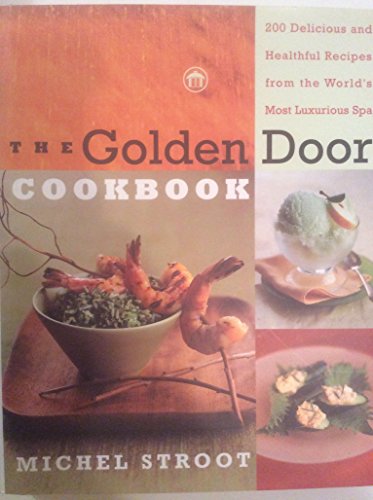 The Golden Door Cookbook