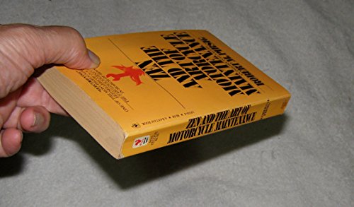 Zen and the art of motorcycle maintenance: an inquiry into values