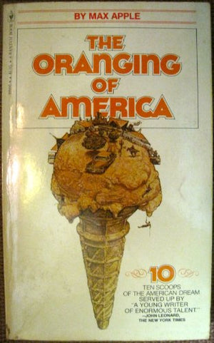 The Oranging of America and Other Stories