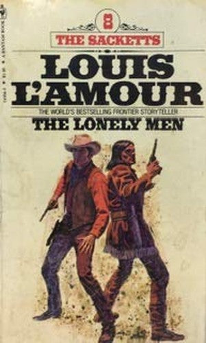 The Lonely Men (The Sacketts, 8)