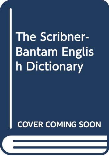 The Scribner-Bantam English Dictionary