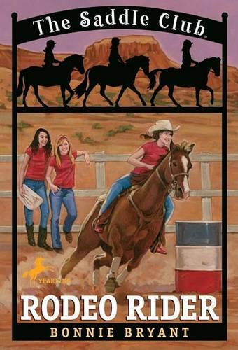 Saddle Club 12: Rodeo Rider
