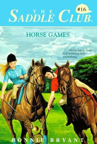 Saddle Club 16: Horse Games