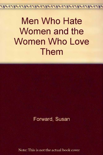 Men Who Hate Women and the Women Who Love Them