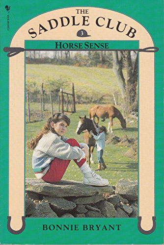 Saddle Club Book 3: Horse Sense