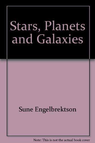 Stars Planets & Galaxies
