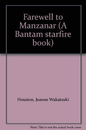 Farewell to Manzanar