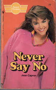 Never Say No 