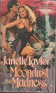 Moondust and Madness 