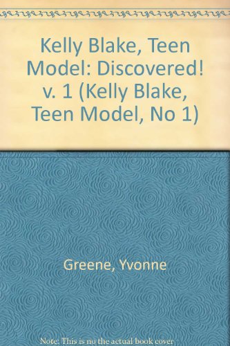 Kelly Blake, Teen Model