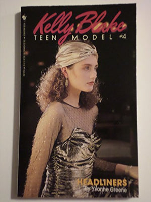 Kelly Blake, Teen Model