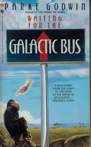 Waiting for the Galactic Bus 