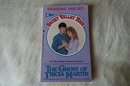 The Ghost of Tricia Martin