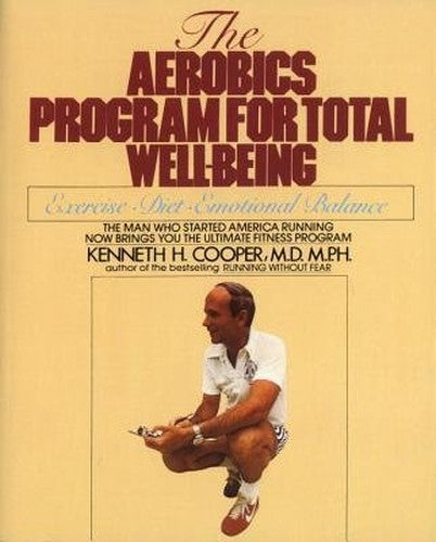 The Aerobics Program for Total Well-Being