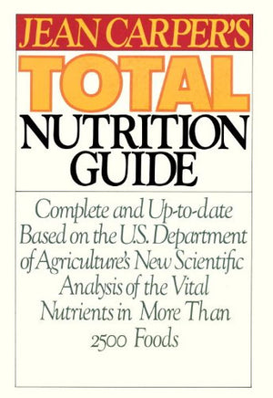Jean Carper's Total Nutrition Guide
