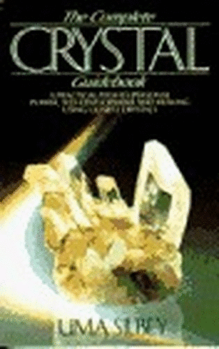 Complete Crystal Guidebook