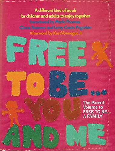 Free to be ... You and ME