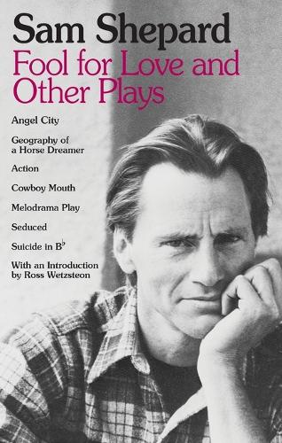 Fool for Love and Other Plays