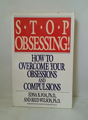 Stop Obsessing