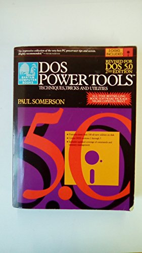 DOS 5.0 Power Tools - Techniques, Tricks and Utilities