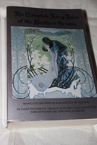 The Complete Fairy Tales of the Brothers Grimm
