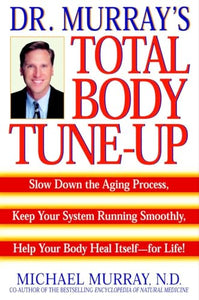 Doctor Murray's Total Body Tune-Up 