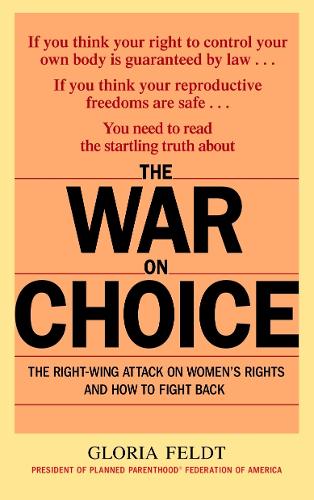 The War On Choice