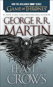 A Feast for Crows (HBO Tie-in Edition) 