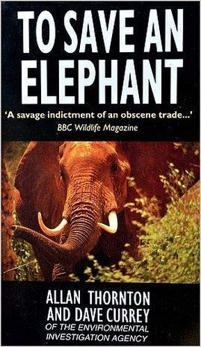 To Save an Elephant