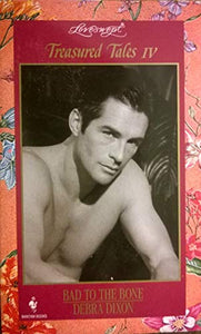 Loveswept 774: Bad to the Bone 