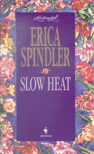 Slow Heat