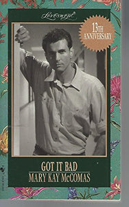 Loveswept 793: Got it Bad 