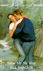 Loveswept 869:Show ME the Way 