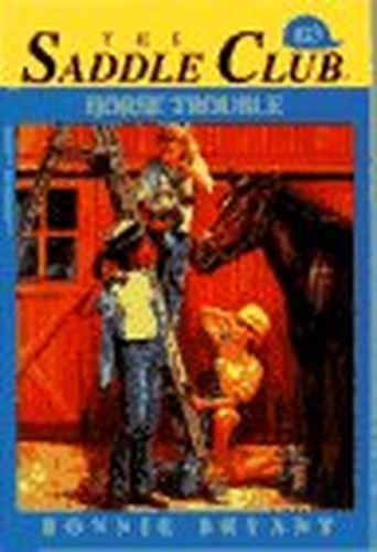 Saddle Club 23: Horse Trouble