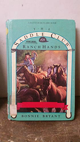 Saddle Club 29: Ranch Hands