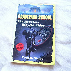 Graveyard 3: Headless Bicycle